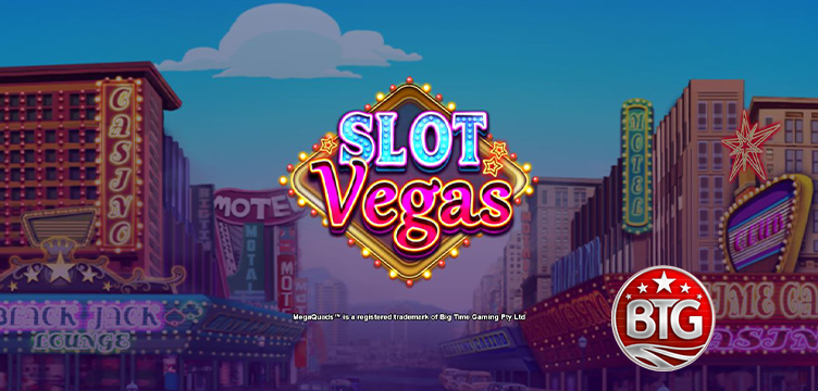 Slot Vegas Megaquads Big Time Gaming