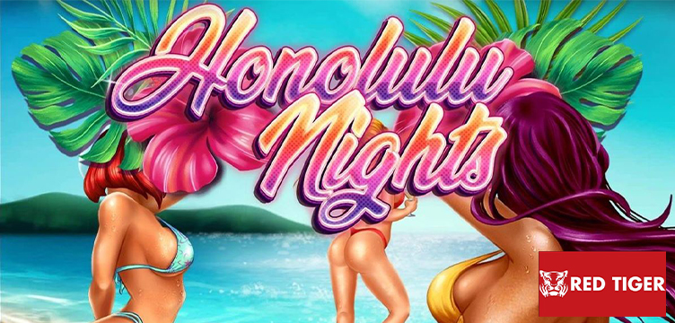 Honolulu Nights Red Tiger Gaming