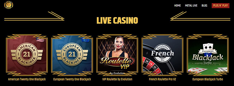 Metal Casino live casino games