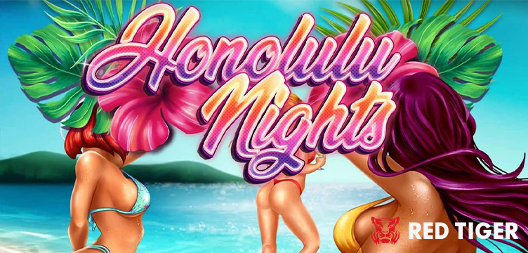 Honolulu Nights Red Tiger Gaming