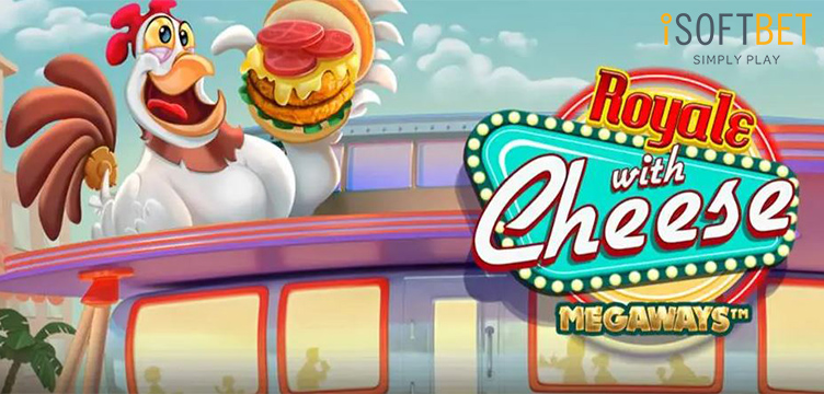 Royale with Cheese Megaways iSoftBet