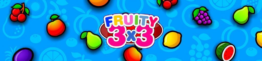 Fruity 3x3