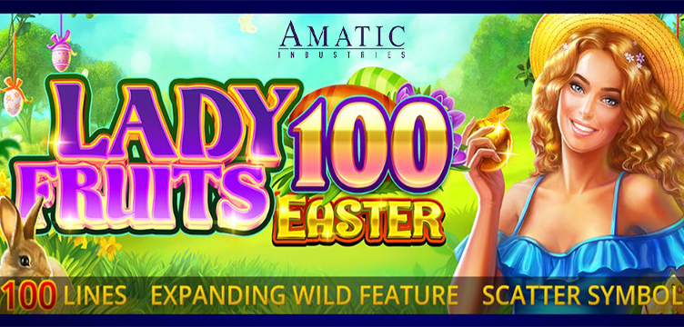 Lady Fruits 100 Easter Amatic