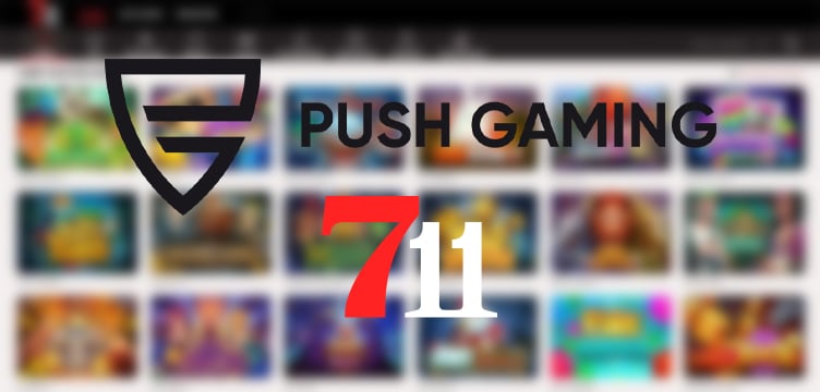 711 Casino Push Gaming nieuws