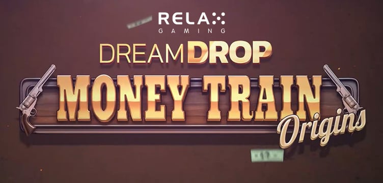 Relax Gaming Money Train Origins Dream Drop