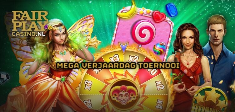 Fair Play Casino Mega Verjaardag Toernooi nieuws