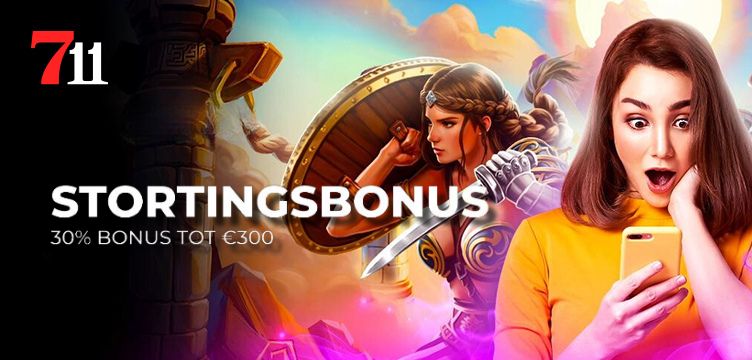 711 Casino stortingsbonus nieuws