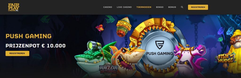 Fair Play Casino Push Gaming Toernooi inlog