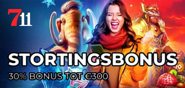 711 Casino Stortingsbonus promotie nieuws