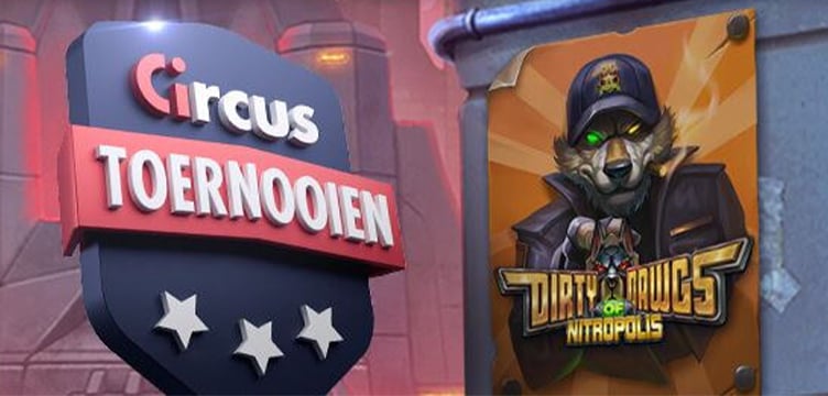 Circus Casino Dirty Dawgs of Nitropolis Toernooi nieuws