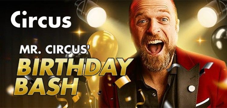 Mr. Circus Birthday Bash bonus nieuws