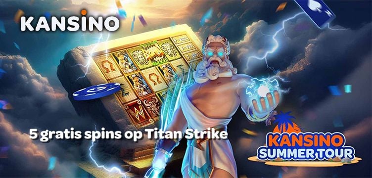 Kansino Gratis Spins Titan Strike nieuws