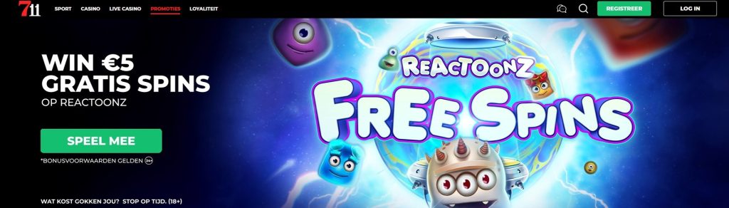 711 Casino Win €5 Gratis Spins op Reactoonz inlog