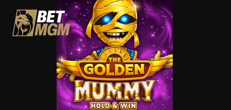 BetMGM Jackpot The Golden Mummy Hold and Win nieuws